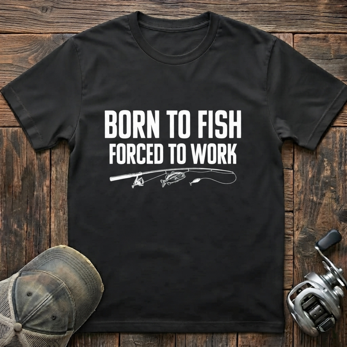 Born to fish  T-Shirt