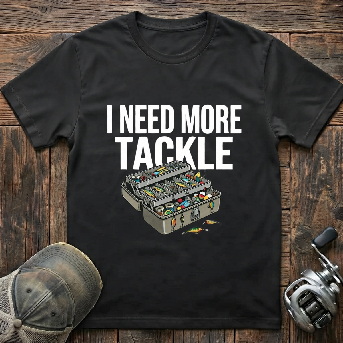 I need more tackle  T-Shirt