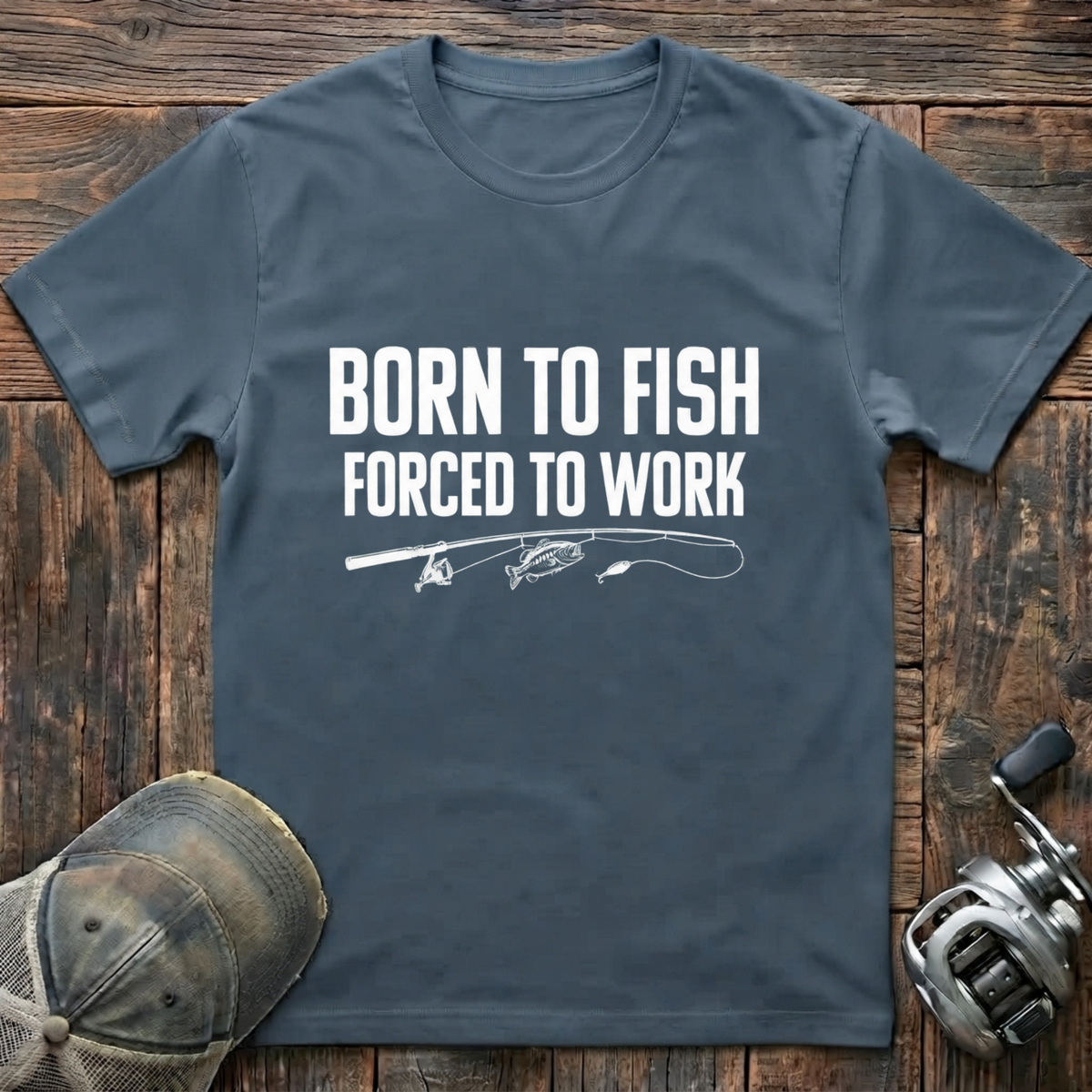 Born to fish  T-Shirt