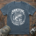 If it wasn't for my job  T-Shirt