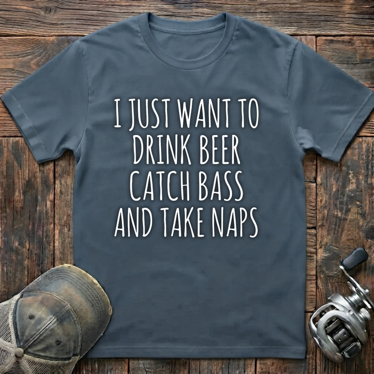 I just want to drink beer  T-Shirt
