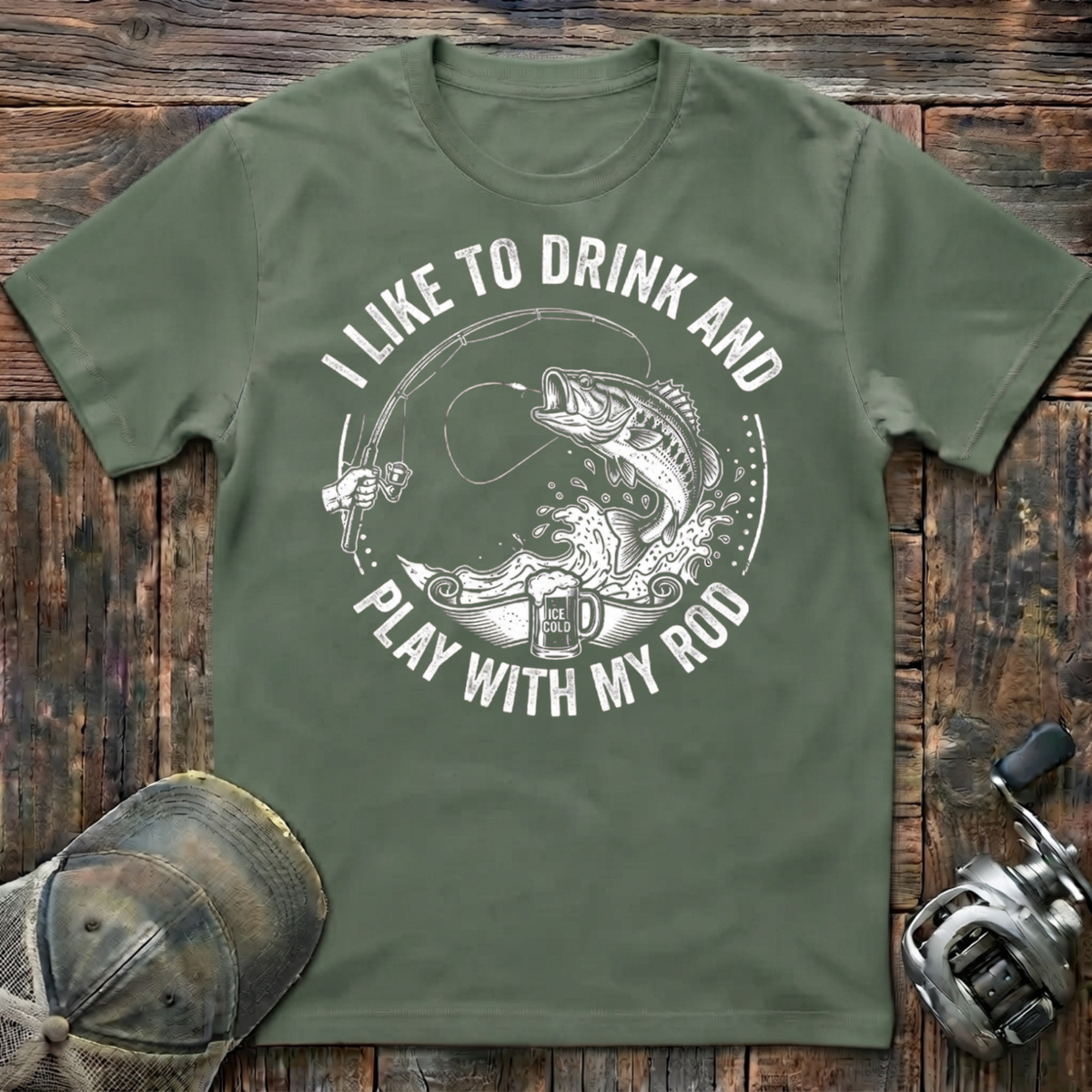 I like to drink and play with my rod   T-Shirt