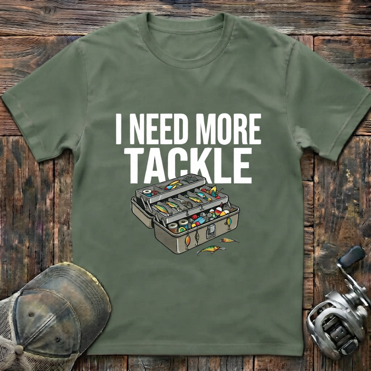 I need more tackle  T-Shirt