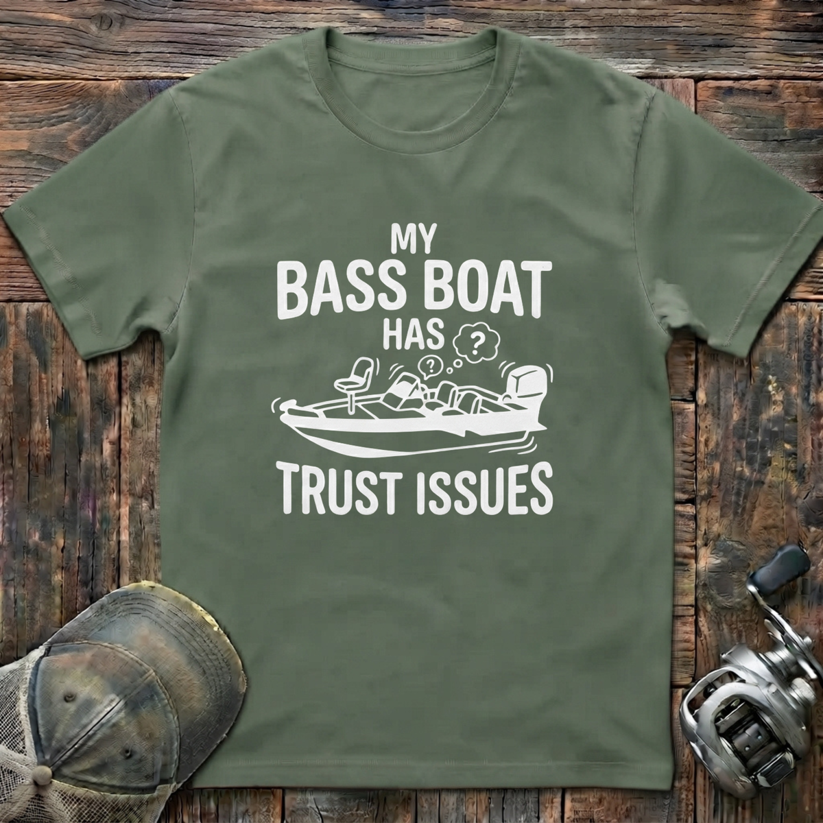 My bass boat has trust issues T-Shirt