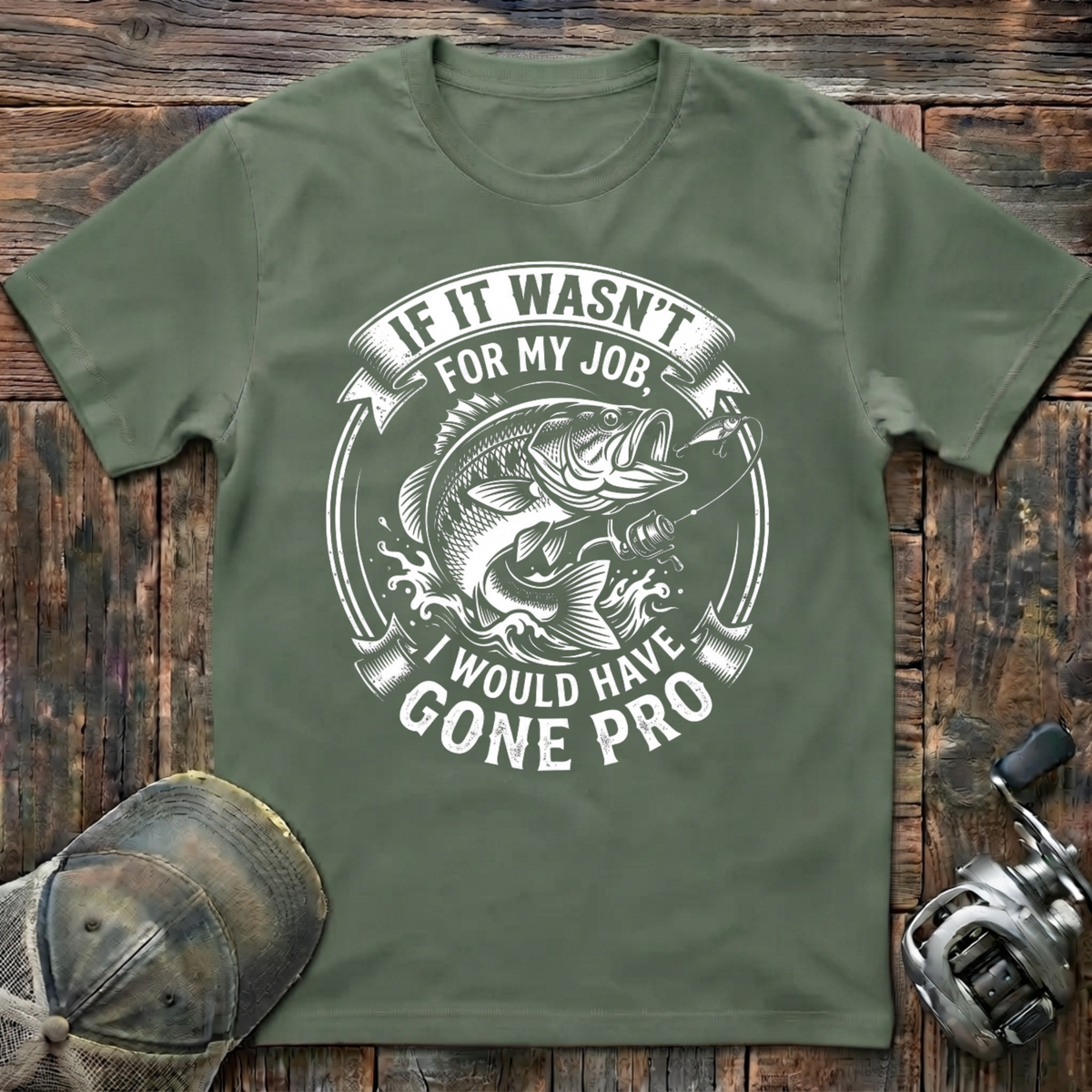 If it wasn't for my job  T-Shirt