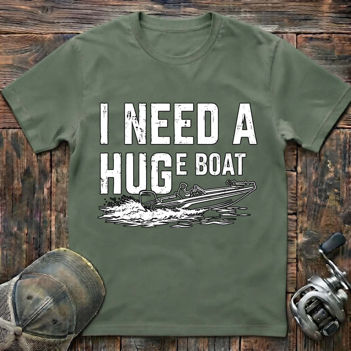 I need a huge boat  T-Shirt