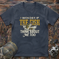 I wonder if the fish think about me too   T-Shirt