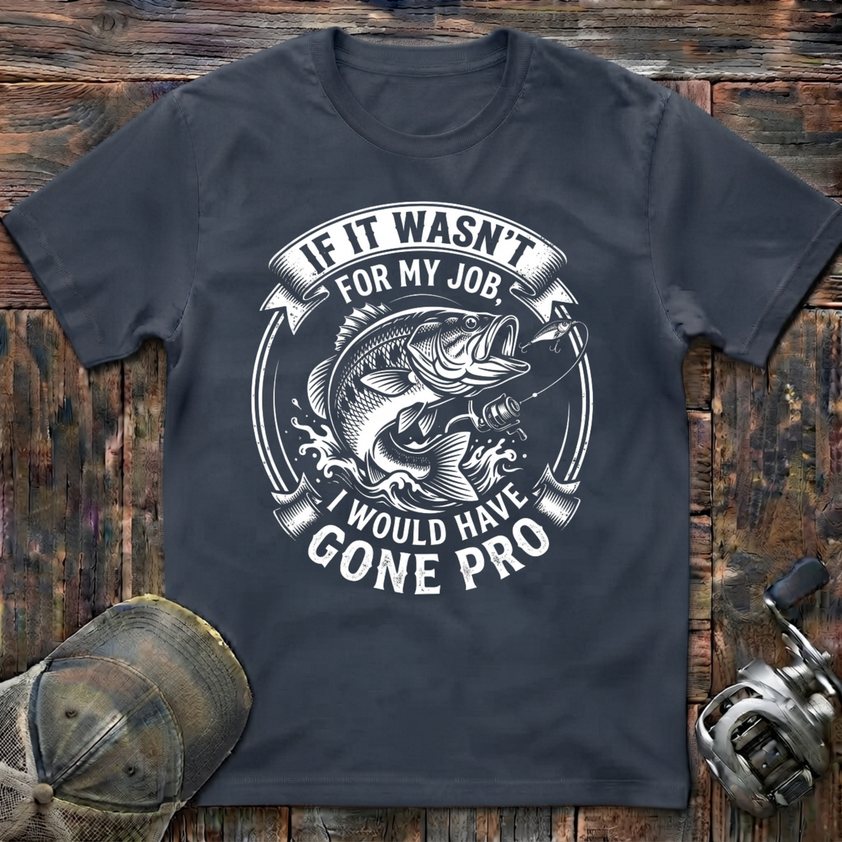 If it wasn't for my job  T-Shirt