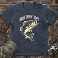 Here fishy fishy fishy  T-Shirt