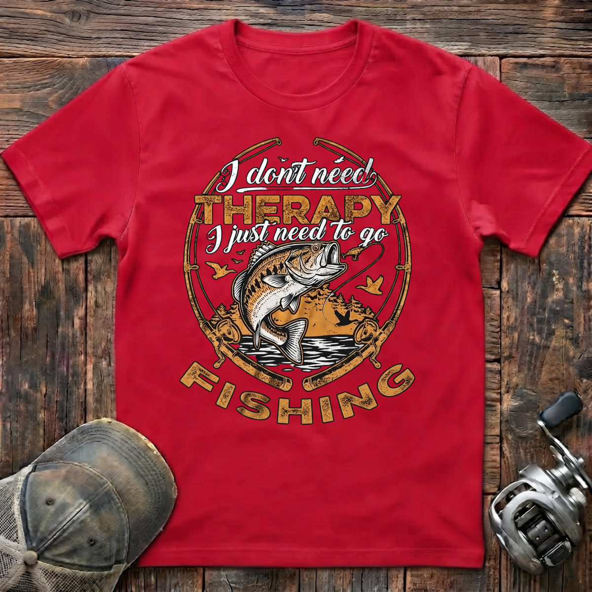 I don't need therapy T-Shirt
