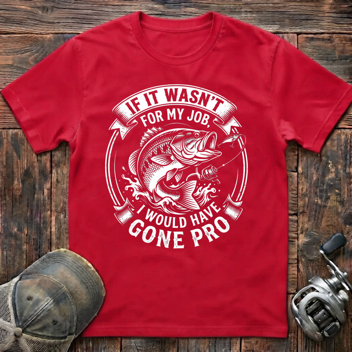 If it wasn't for my job  T-Shirt