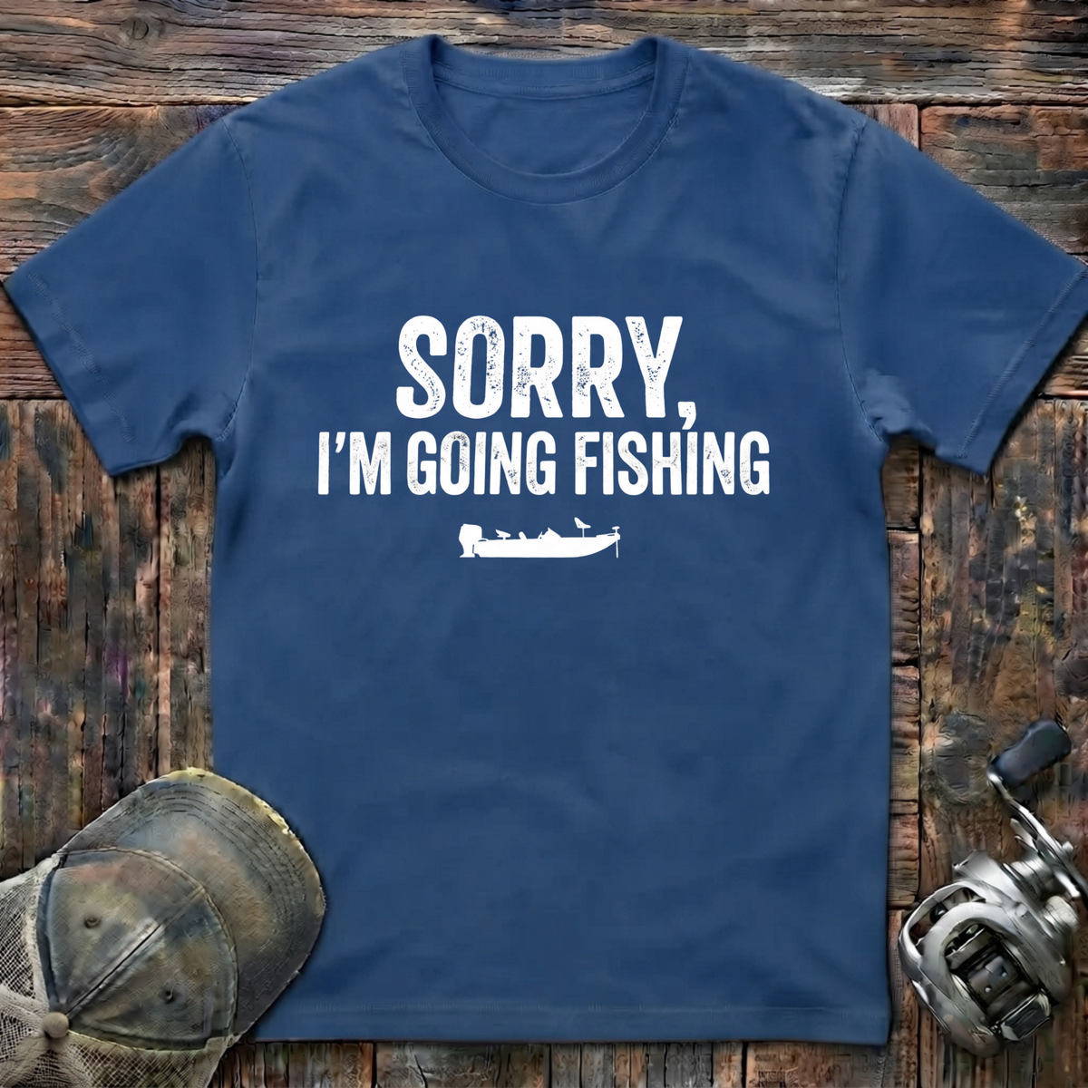 sorry I'm going fishing T-Shirt