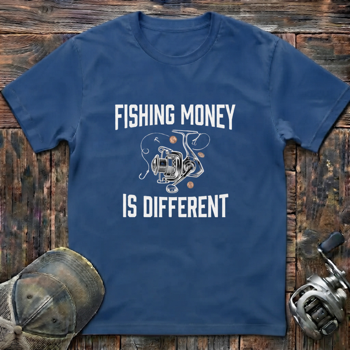 Fishing money is different T-Shirt