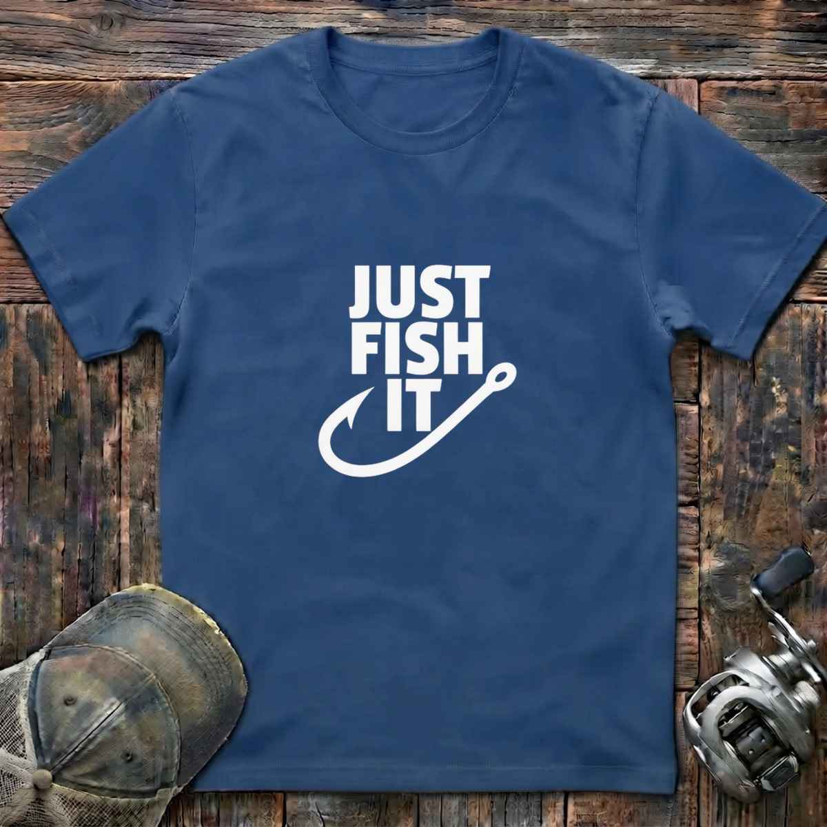 Just fish it  T-Shirt