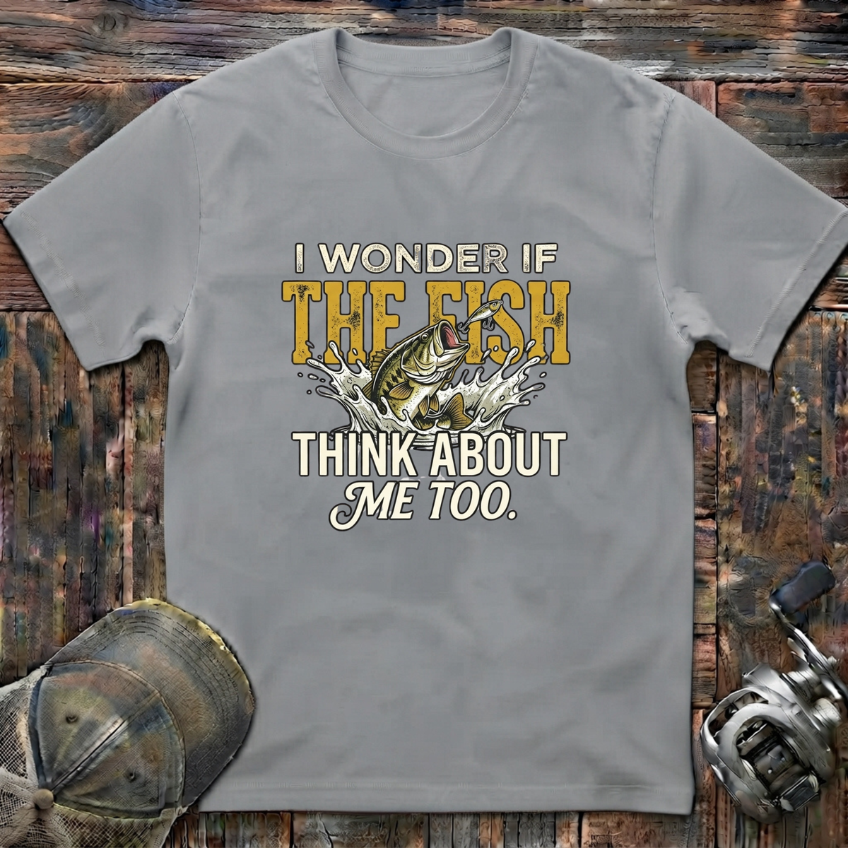 I wonder if the fish think about me too   T-Shirt